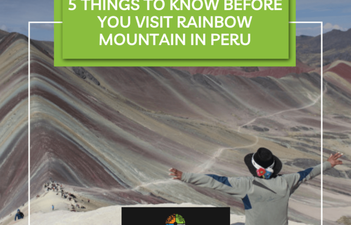 5 Things To Know Before You Visit Rainbow Mountain in Peru