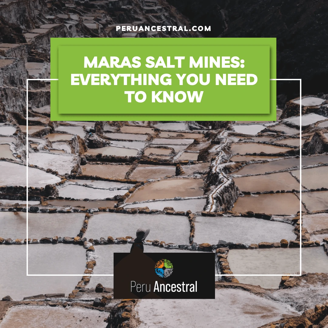 Maras Salt Mines: Everything You Need To Know
